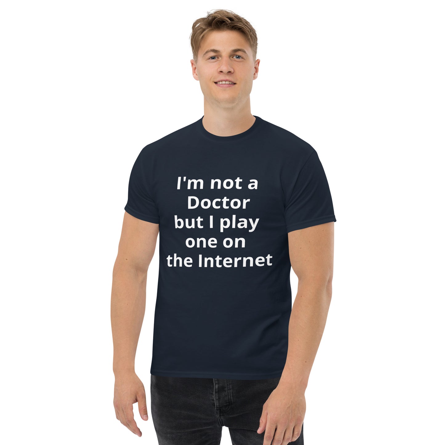 I AM NOT A DOCTOR T SHIRT