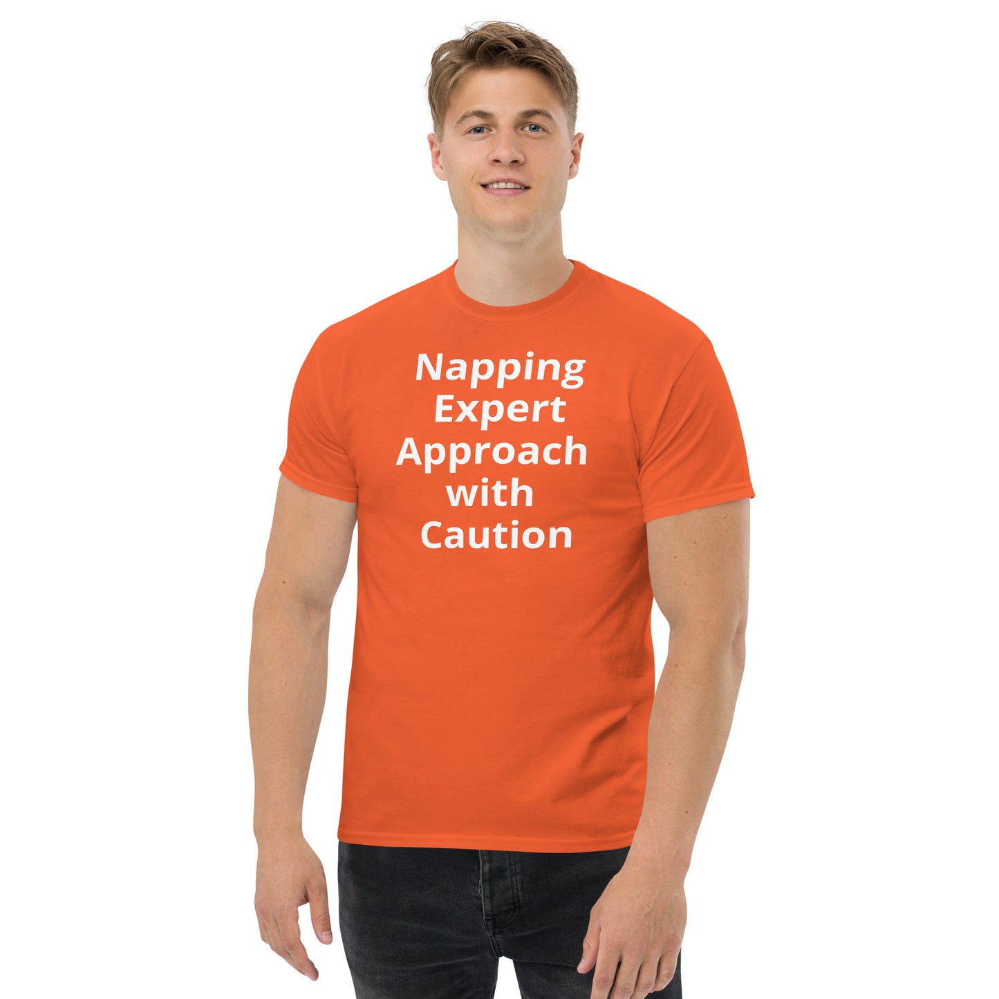 NAPPING EXPERT APPROACH WITH CAUTION T SHIRT