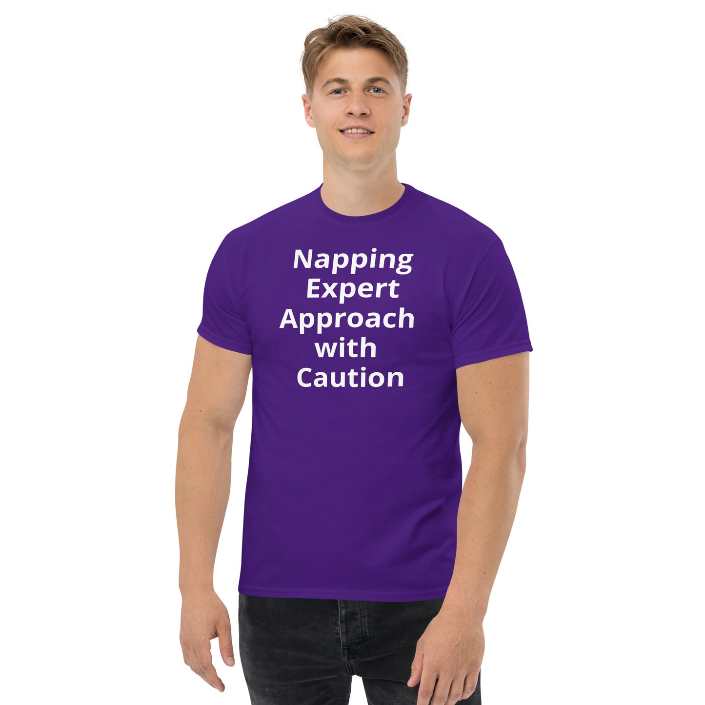 NAPPING EXPERT APPROACH WITH CAUTION T SHIRT