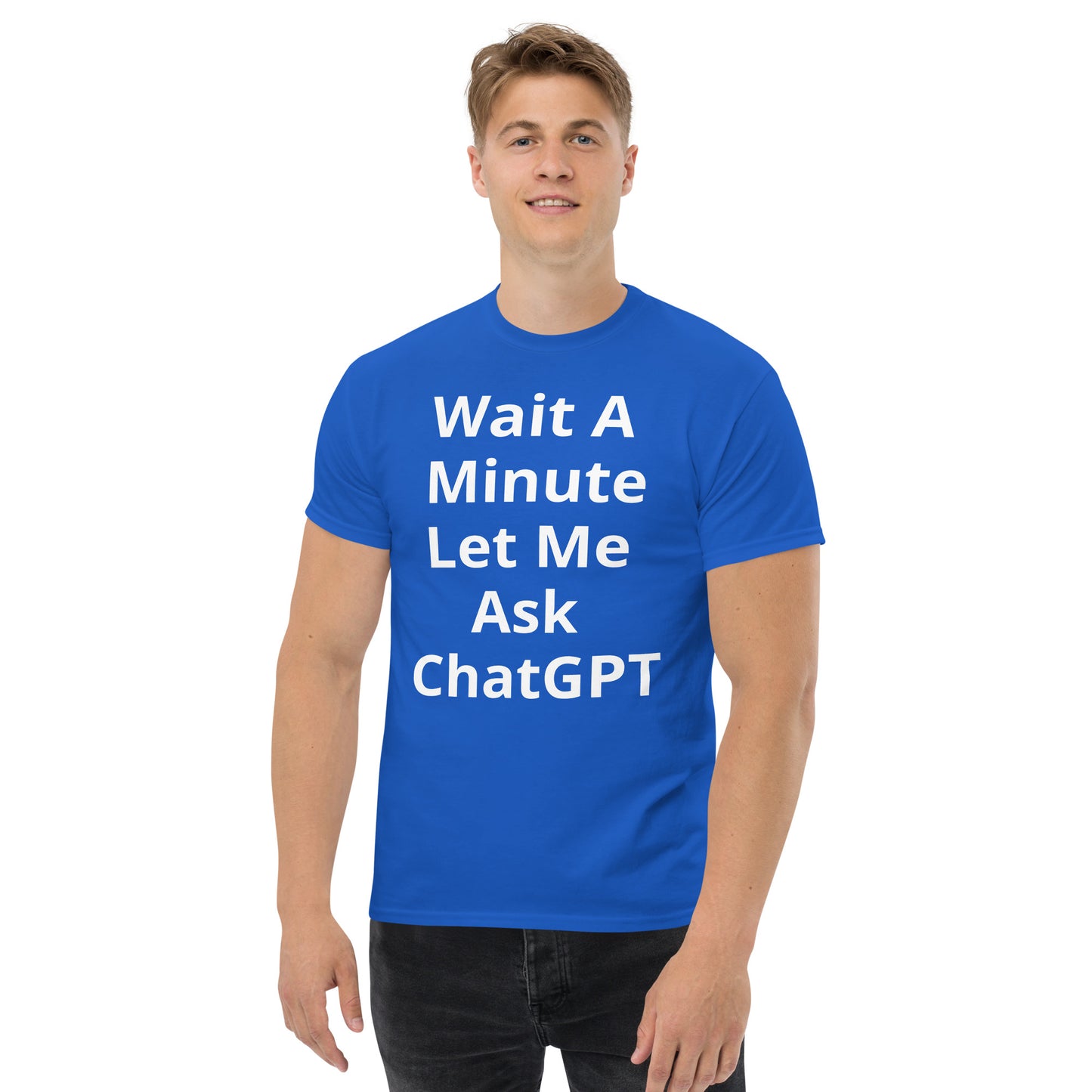 WAIT A MINUTE T SHIRT