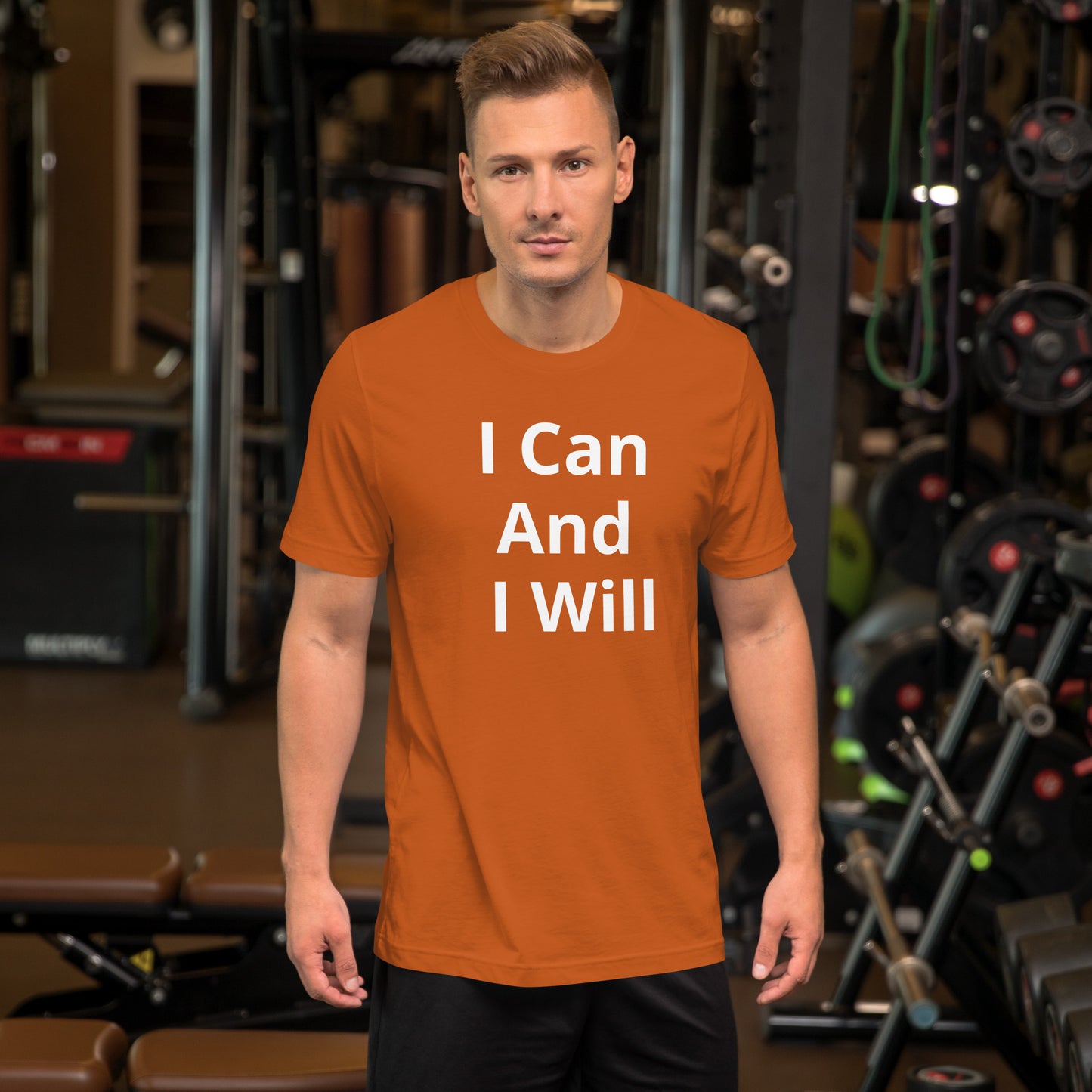 I CAN AND I WILL T SHIRT