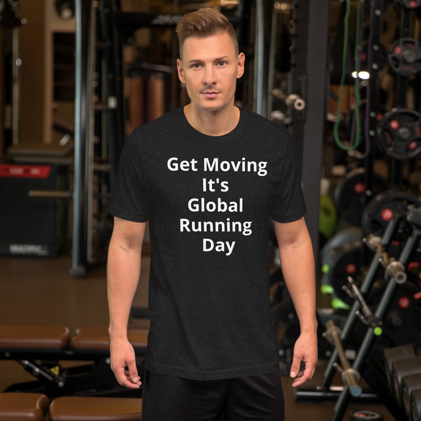 GET MOVING ITS GLOBAL RUNNING DAY T SHIRT