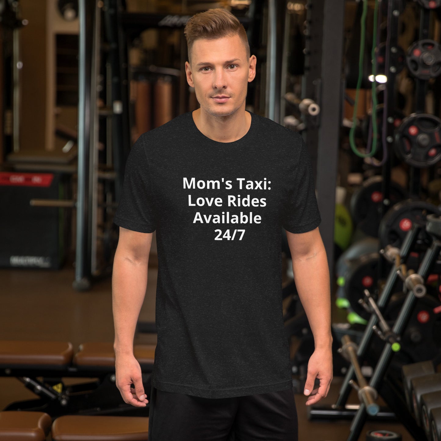 MOM'S TAXI LOVE RIDES AVAILABLE T SHIRT