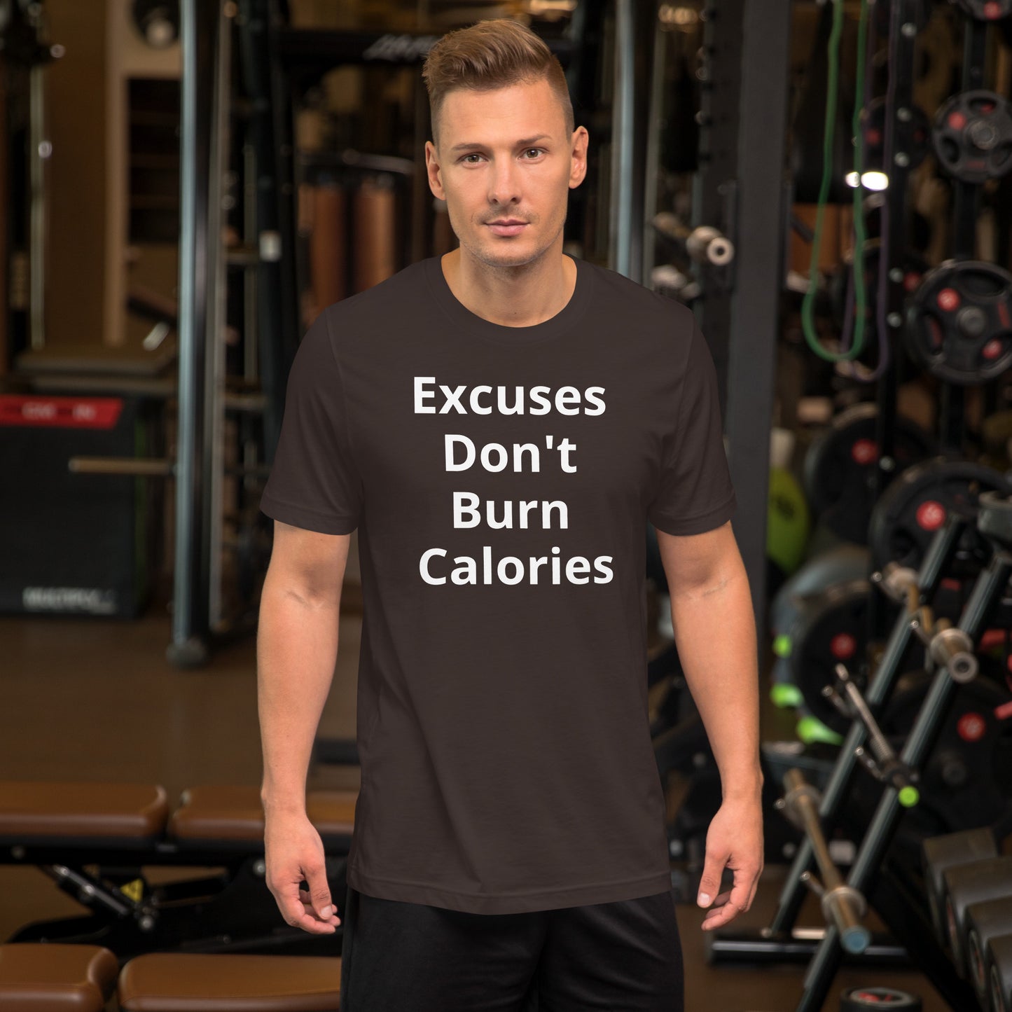 EXCUSES DONT BURN CALORIES T SHIRT