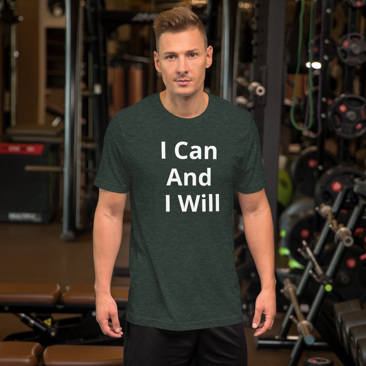 I CAN AND I WILL T SHIRT