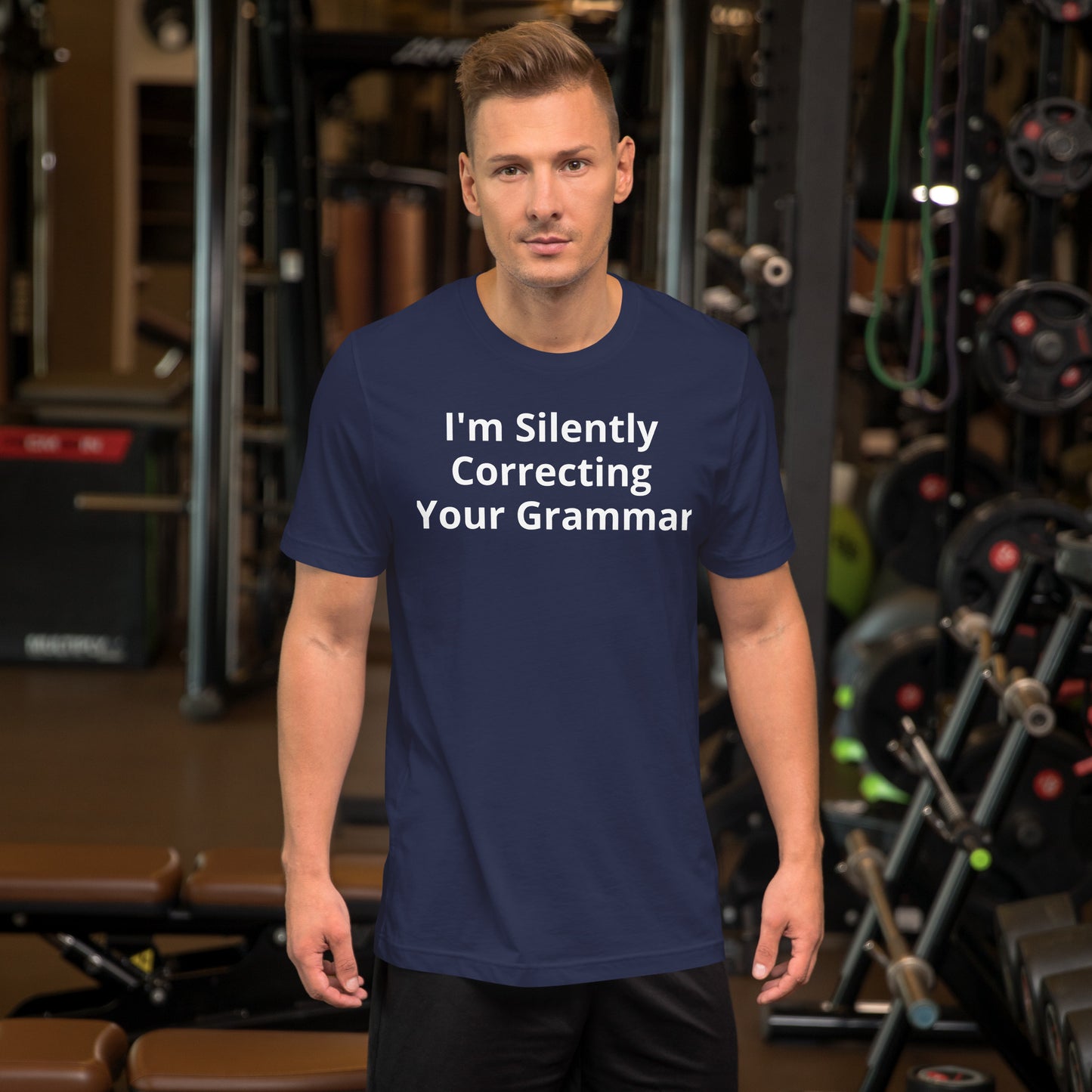 I AM SILENTLY CORRECTING YOUR GRAMMAR T SHIRT