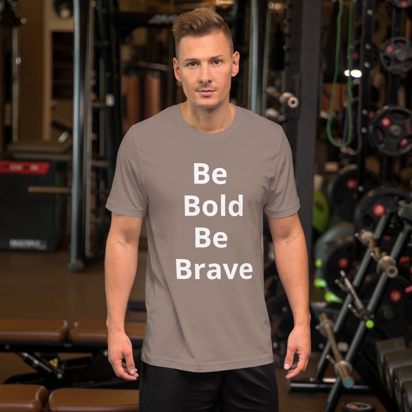 BE BOLD BE BRAVE T SHIRT