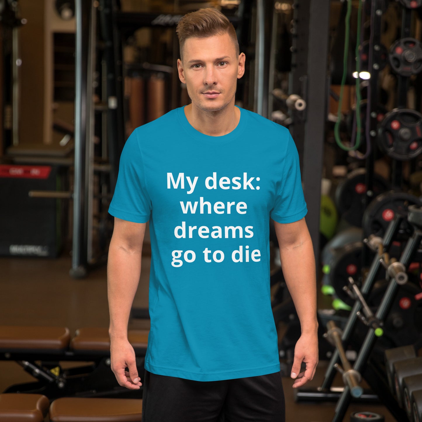 MY DESK WHERE DREAMS GO TO DIE T SHIRT