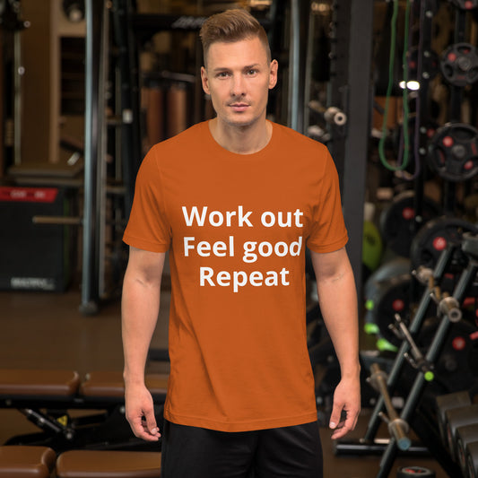 WORK OUT FEEL GOOD REPEAT T SHIRT