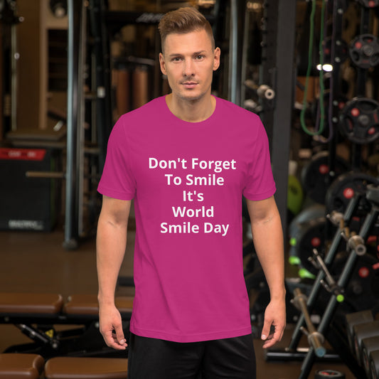 DONT FORGET TO SMILE T SHIRT