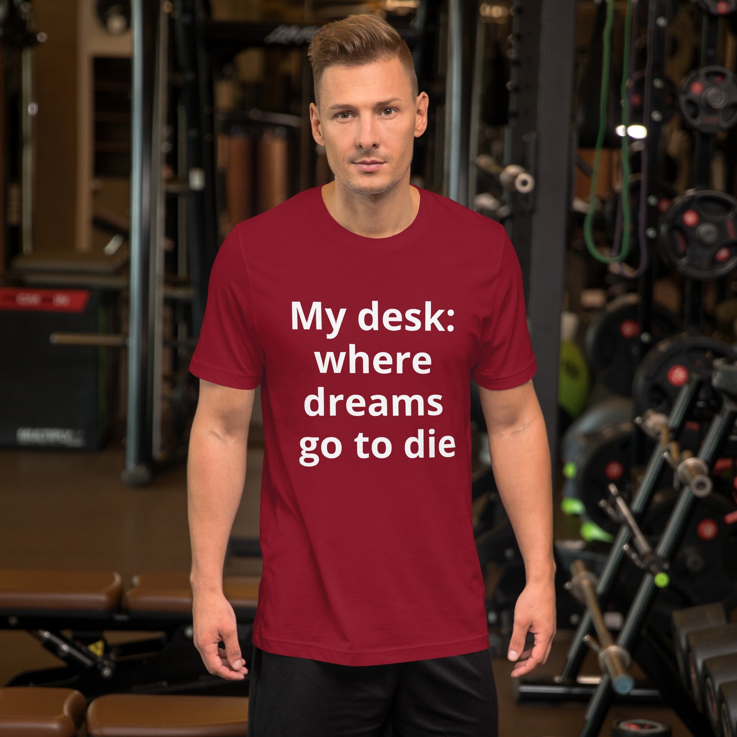 MY DESK WHERE DREAMS GO TO DIE T SHIRT