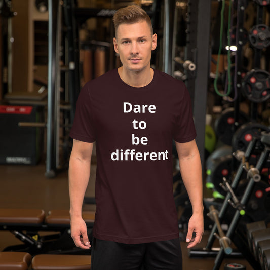 DARE TO BE DIFFERENT T SHIRT