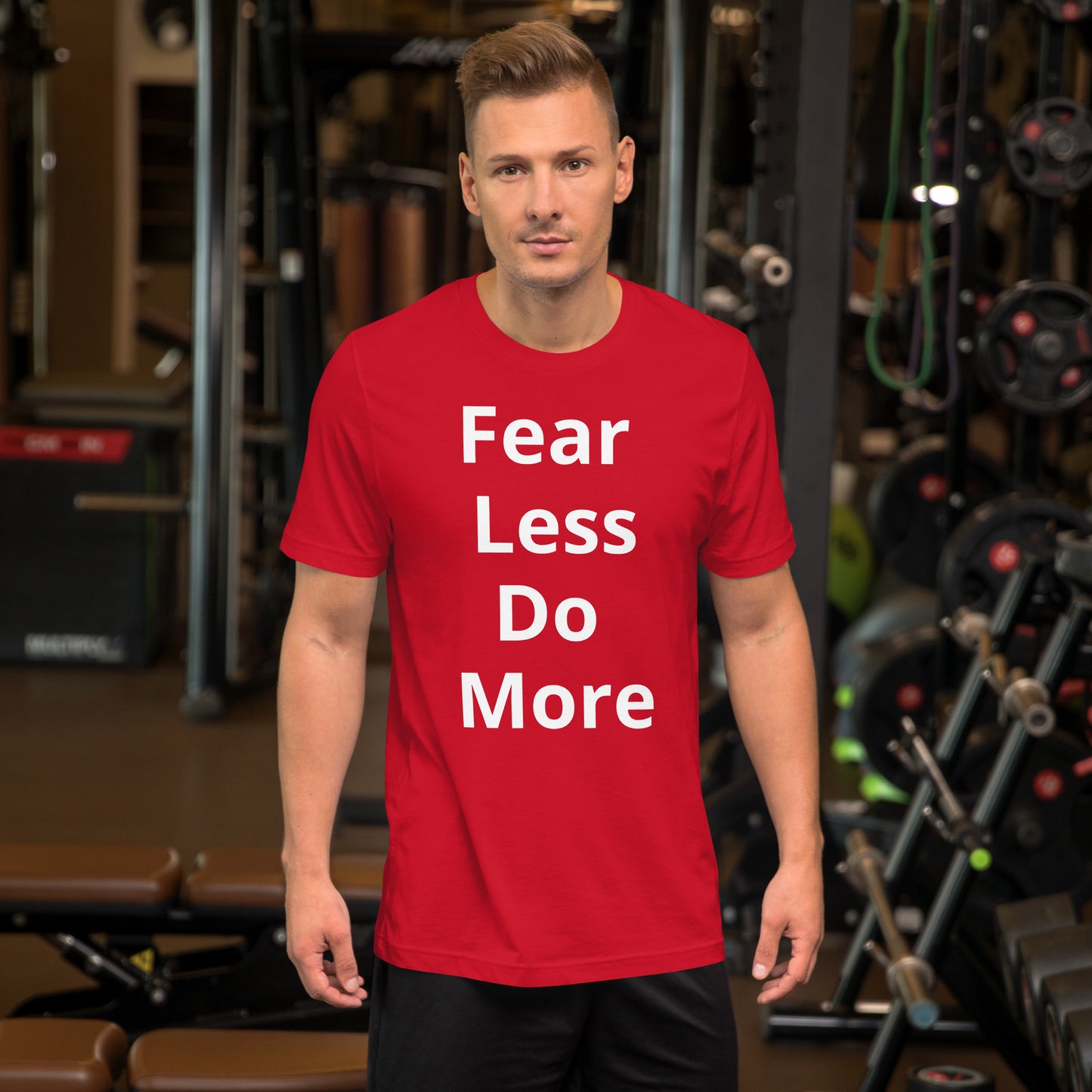 FEAR LESS DO MORE T SHIRT