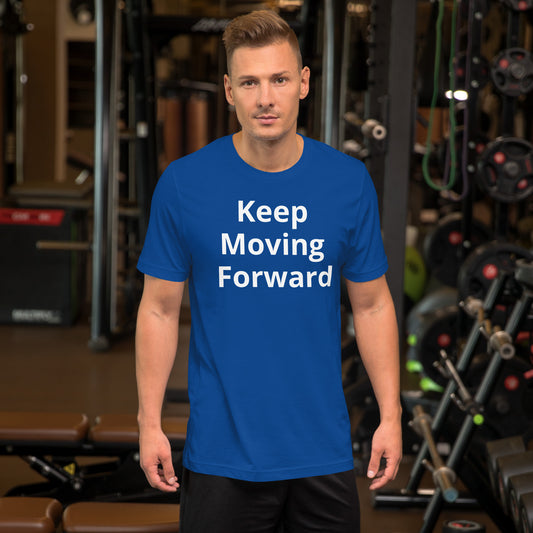 KEEP MOVING FORWARD T SHIRT